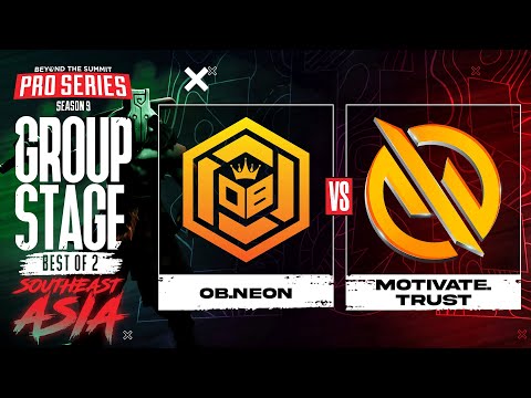 OB.Neon vs MG.Trust Game 1 - BTS Pro Series 9 SEA: Group Stage w/ Ares & Danog