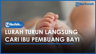 Berita Solo Hari Ini: Lurah Nusukan Sisir Rumah & Kos Putri Buntut Temuan Mayat Bayi di Rumah Kosong