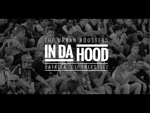 The Urban Roosters IN DA HOOD #1 FINAL Hass VS Mr. Ego