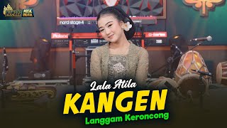 Download lagu Lala Atila - KANGEN - Kembar Campursari mp3 Download lagu Lala Atila - KANGEN - Kembar Campursari mp3