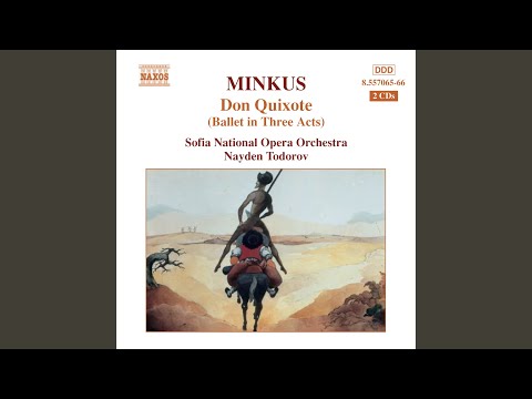 Don Quixote: Act I: Quiteria (Kitri) enters