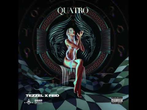 Tezzel ❌Feid - Quatro (Audio) 🔥
