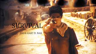 Dave East ft. Nas - Survival (Audio)