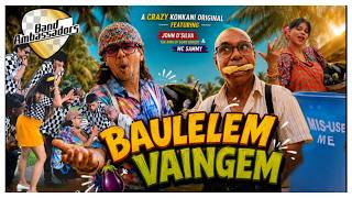 BAULELEM VAINGEM (OFFICIAL MUSIC VIDEO) - BAND AMBASSADORS I NEW KONKANI SONG 2026