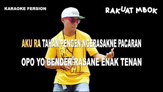 Download lagu KARAOKE - RAKUAT MBOK - ARIF CITENX (Nada Cowo) mp3 Download lagu KARAOKE - RAKUAT MBOK - ARIF CITENX (Nada Cowo) mp3