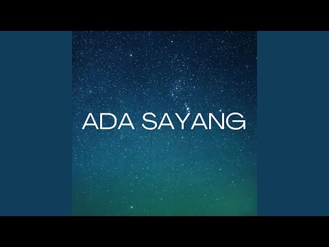 ADA SAYANG