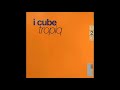 I:Cube - Tropiq