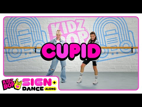 KIDZ BOP Kids - Cupid (Dance Along with ASL)