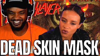 🎵 SLAYER "DEAD SKIN MASK" REACTION