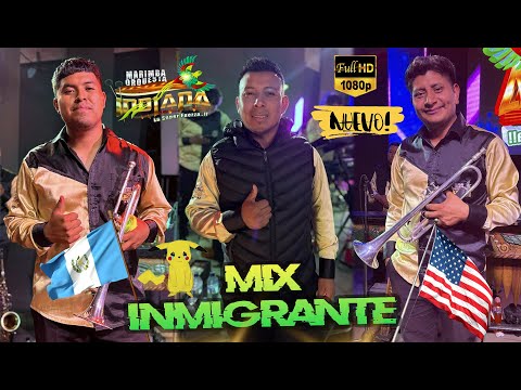 Marimba Orquesta Indiana - MIX INMIGRANTE - LO MAS NUEVO - Desde Los TZOC, Chiché.