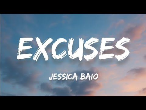 Jessica Baio - Excuses (Lyrics)