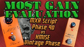Video thumbnail for $23 KMISE Vintage Phase vs $99 MXR CSP-101SL Script Phase 90 (Best Phaser) by Sniffer Customs