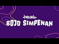 Bojo Simpenan Mix Slowed Reverb