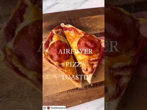 Airfryer Pizza Toastie🍕