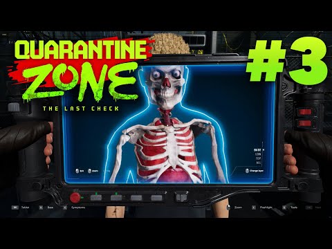 Quarantine Zone The Last Check Gameplay Walkthrough Part 3 - X-RAY (Full Game)