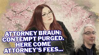 Reviewing The Order Purging Attorney Jeanette Braun's Contempt (And Awarding Fees Against Her)