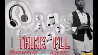 Frederick A. Landy - I Think I&#39;ll (2018 EP song) @FrederickALandy