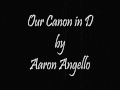 Aaron Angello - Our Canon in D 