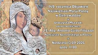 149. rocznica Objawień Najświętszej Maryi Panny w Gietrzwałdzie.