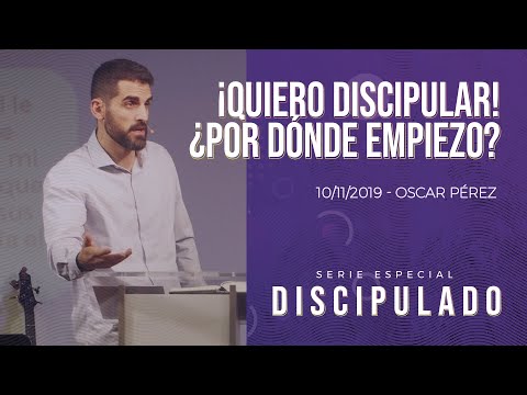 Quiero discipular Por dónde empiezo