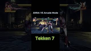 Tekken 7 ANNA VS Arcade Mode #tekken #animation #youtubers #game #easygame #gaming #uchihafamily