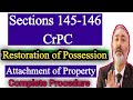 Section 145 CrPC | S.146 CrPC | Restoration of Possession | Criminal Procedure Code | Wakeel Nama