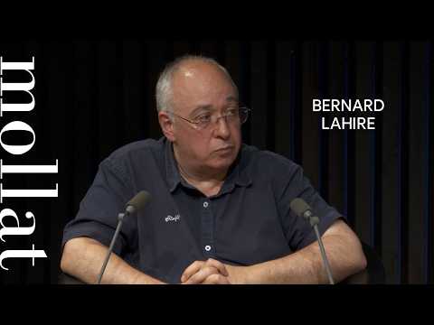 Bernard Lahire - Pourquoi comprenons-nous le monde ?