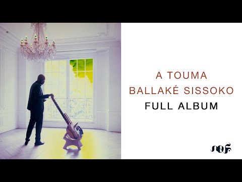 Ballaké Sissoko - A Touma (Full Album) - Virtuosic Kora solo