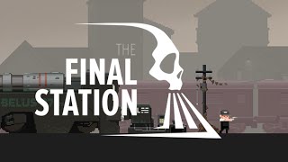 The Final Station Steam Key GLOBAL
