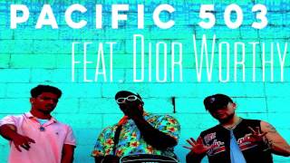 Typa Lady - Pacific 503 feat. Dior Worthy (prod. J-Mo & Echo the Savage)
