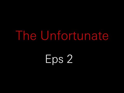 The Unfortunate     ( The Turkish Rise)