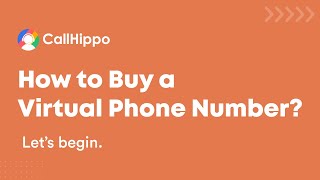 How to buy a virtual phone number? | CallHippo | FAQs