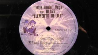 Little Louie Vega feat Blaze.Elements Of Life.MAW Records 2000