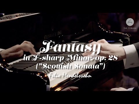 Cliburn Masterpiece: MENDELSSOHN Fantasy in F-sharp Minor, op. 28 (“Scottish Sonata”)