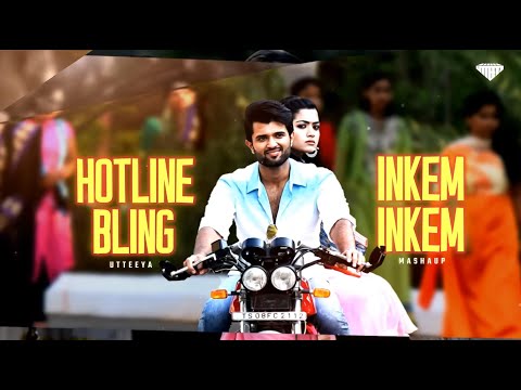 Hotline Bling x Inkem Inkem Full Song • Utteeya ft. Sush & Yohan • Inkem Inkem ( UTFY Flip ) 🔥