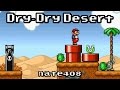 SMF Custom Level DRY DRY DESERT By Nate408