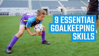 9 Essential Goalkeeping Skills | Soccer Skills by MOJO