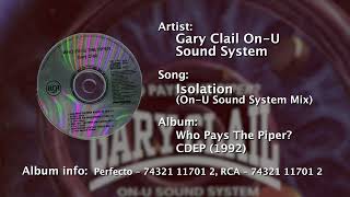 Gary Clail - Isolation (On U Sound System Mix)