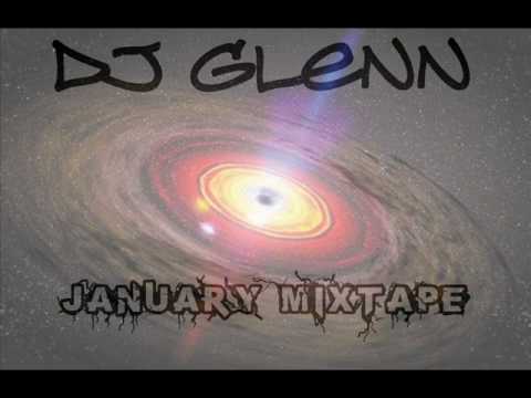 DJ Glenn's January Mixtape [Part 1/4]
