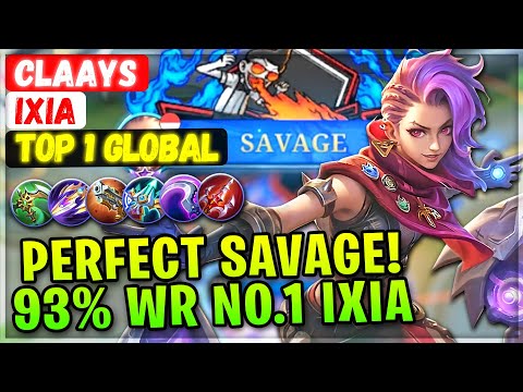 PERFECT SAVAGE! 93% Win Rate No.1 Ixia [ Top Global Ixia ] Claays - Mobile Legends Emblem And Build