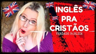 20 Frases em Inglês pra Crentes | Inglês para Cristãos
