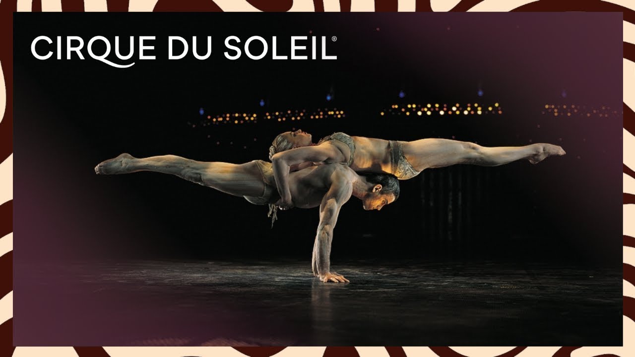 Grace and Grit | A Duel of Strength and Seduction | Cirque du Soleil