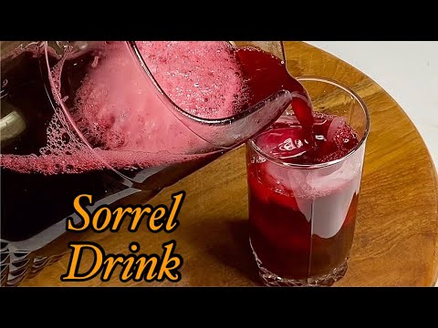 Sorrel Drink, Refreshing, Rich & Delicious! Christmas Drink.