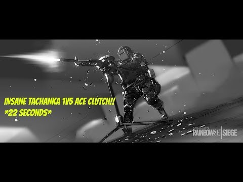 Rainbow Six Siege - Insane Tachanka 1v5 Ace Cluch!  *22 Seconds!*