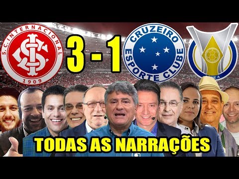 Todas as narrações - Internacional 3 x 1 Cruzeiro / Brasileirão 2019