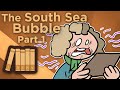England: South Sea Bubble I: The Sharp Mind of ...