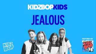 Kidz bop kids - jealous [ kidz bop 28]