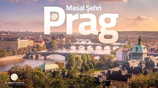 Prag - Masal Şehri (Tarih ve Kültürle Dolu Bir Yolculuk)