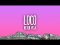Neton Vega Loco