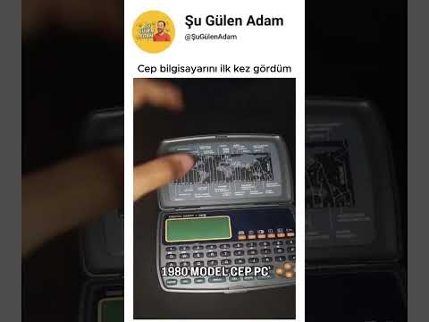 Cep bilgisayrını ilk kez gördüm